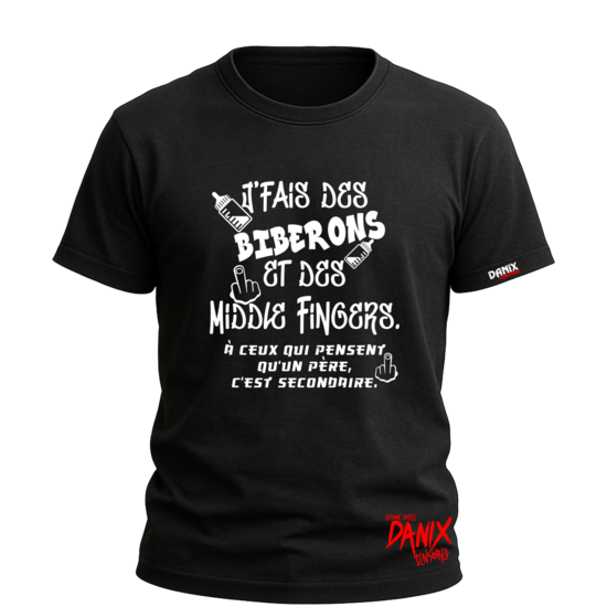 Tshirt J’fais des biberons et des middle fingers [DANIX CENSORED]